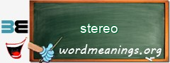 WordMeaning blackboard for stereo